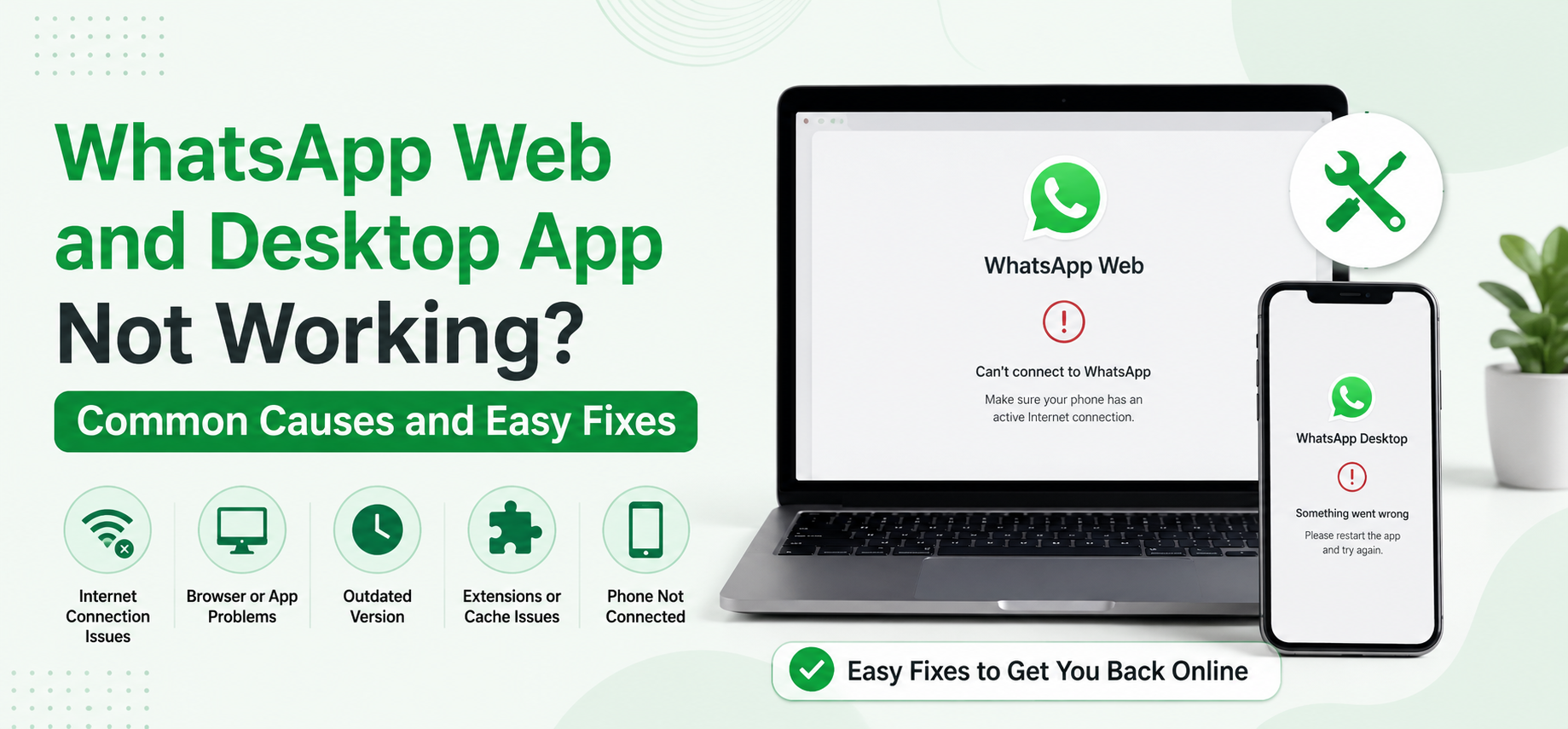 WhatsApp Web and Desktop App Not Working? Common Causes and easy fixes